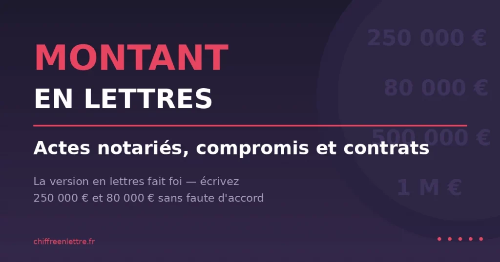Montant en lettres dans un acte notarié